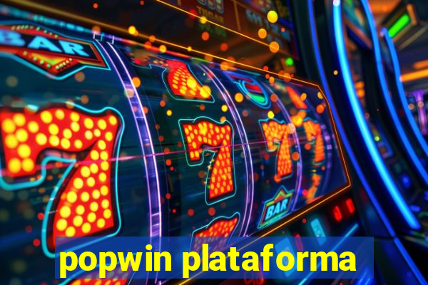 popwin plataforma