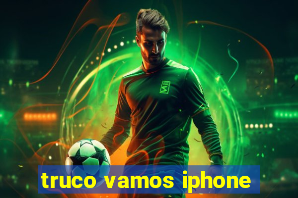 truco vamos iphone