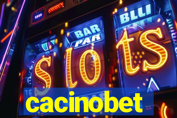 cacinobet