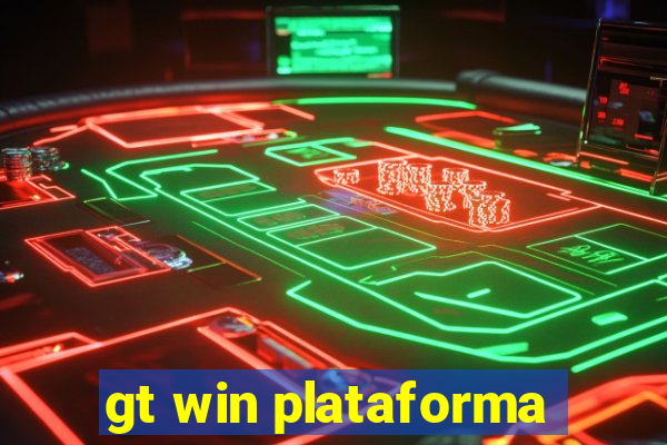 gt win plataforma