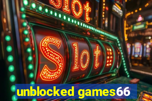 unblocked games66