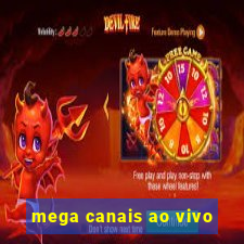 mega canais ao vivo