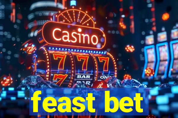 feast bet