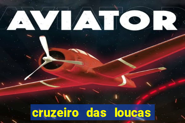 cruzeiro das loucas (2002) torrent