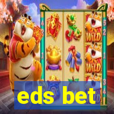 eds bet