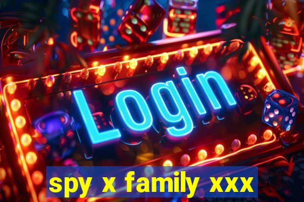 spy x family xxx