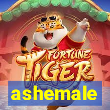 ashemale