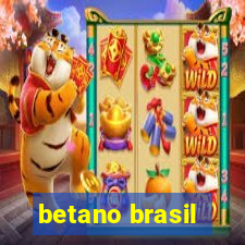 betano brasil