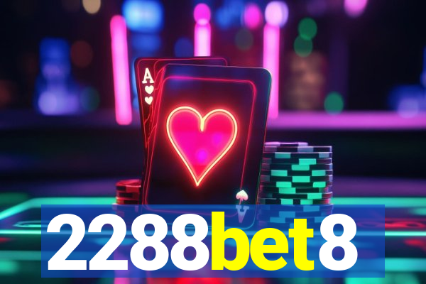 2288bet8