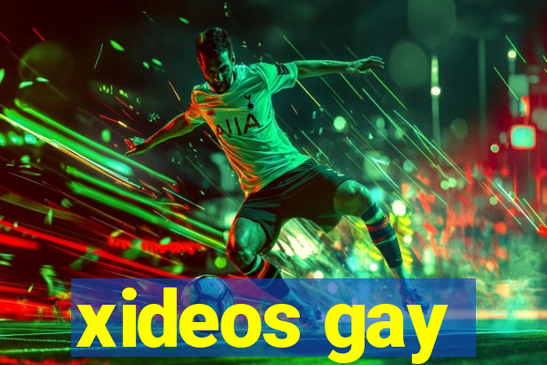 xideos gay