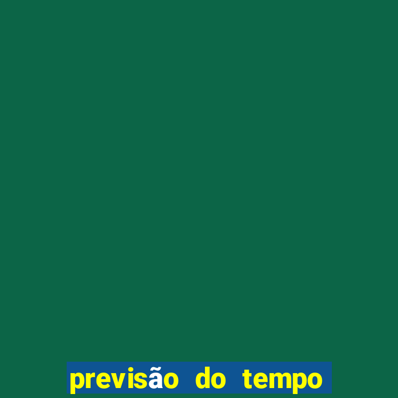 previsão do tempo grajau sp