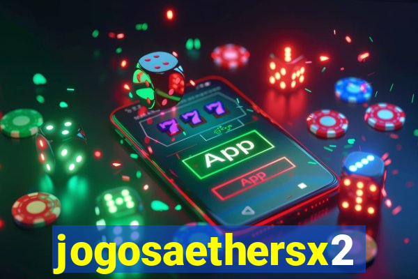 jogosaethersx2