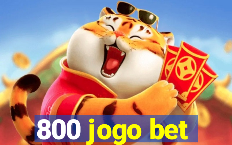 800 jogo bet