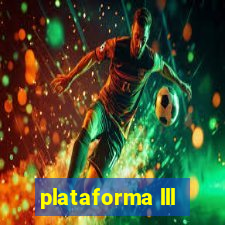 plataforma lll