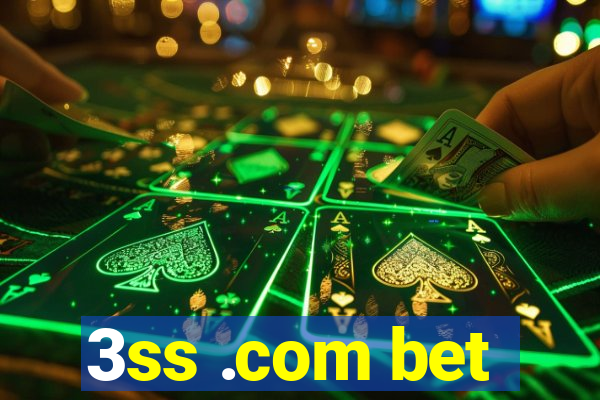 3ss .com bet