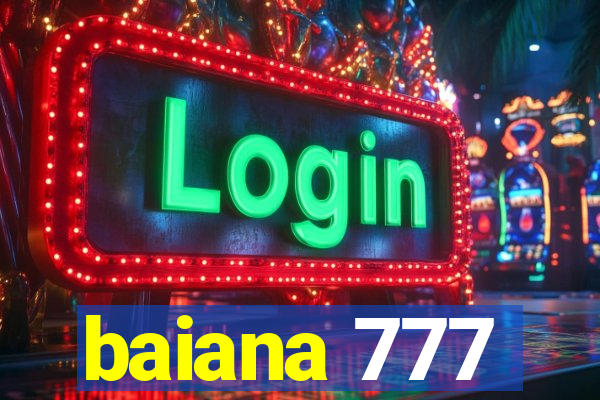 baiana 777