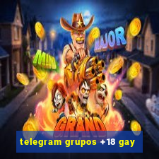 telegram grupos +18 gay