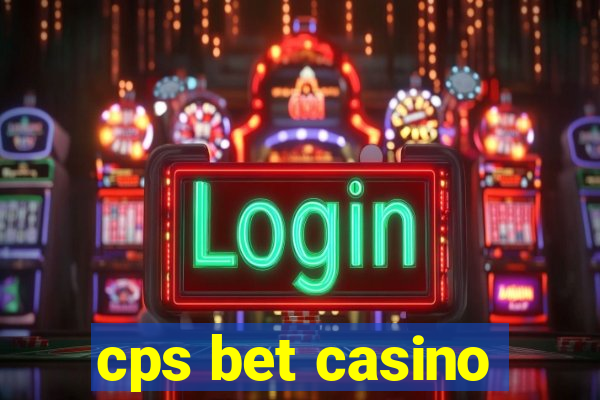 cps bet casino