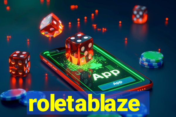 roletablaze