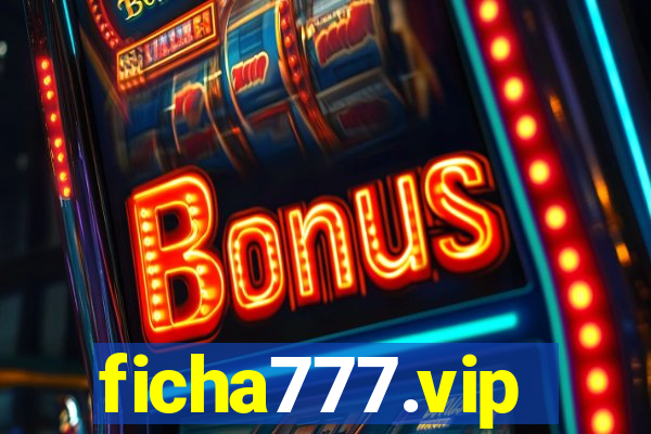 ficha777.vip