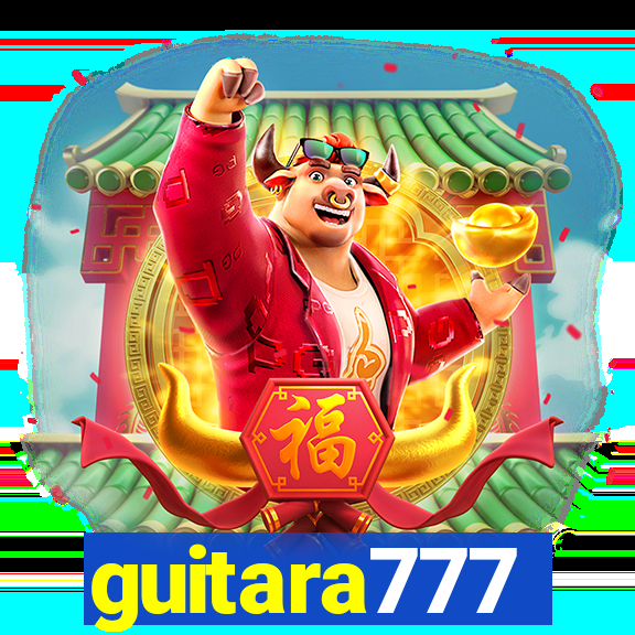 guitara777