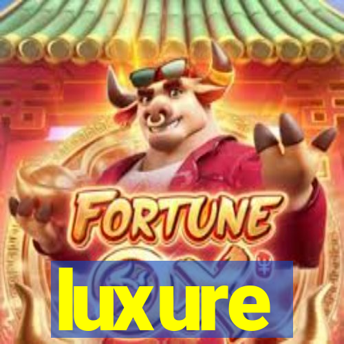 luxure