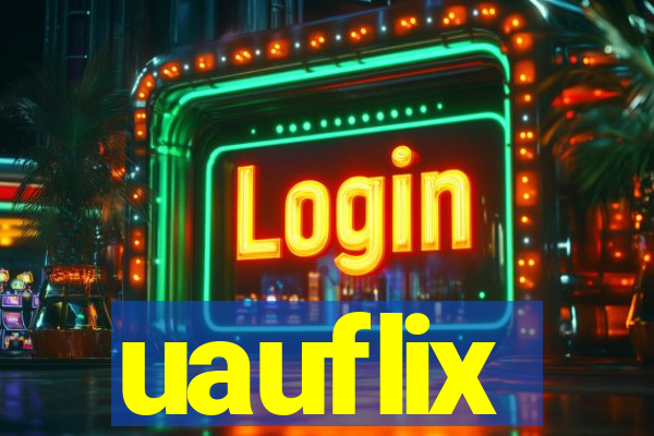 uauflix