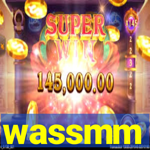 wassmm