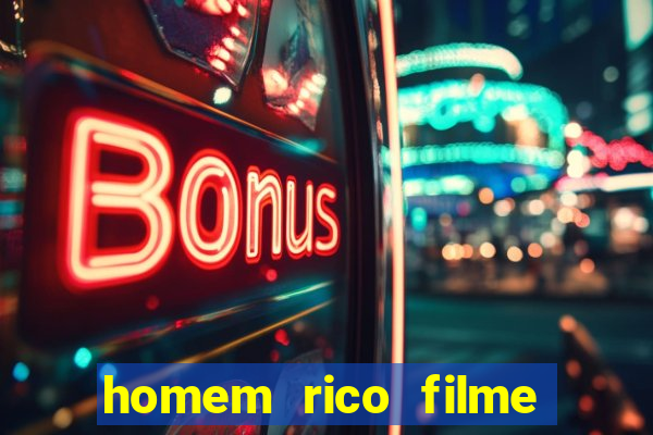 homem rico filme filme homem rico finge ser pobre para