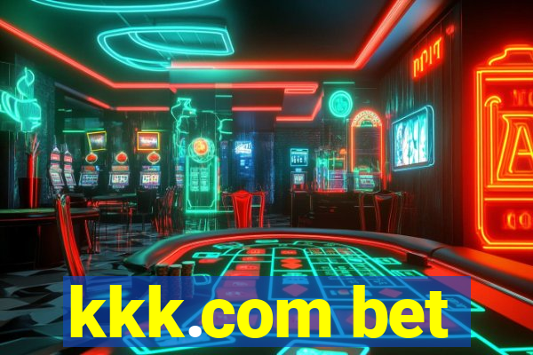 kkk.com bet