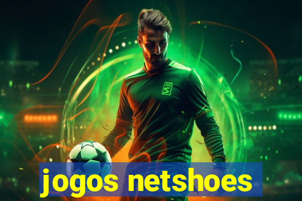 jogos netshoes