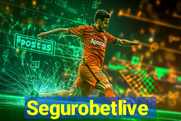 Segurobetlive