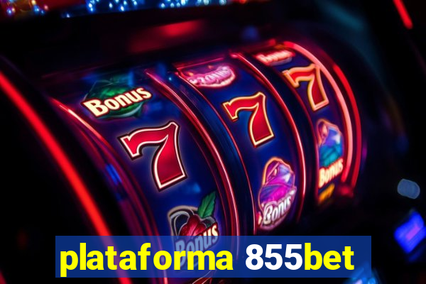 plataforma 855bet