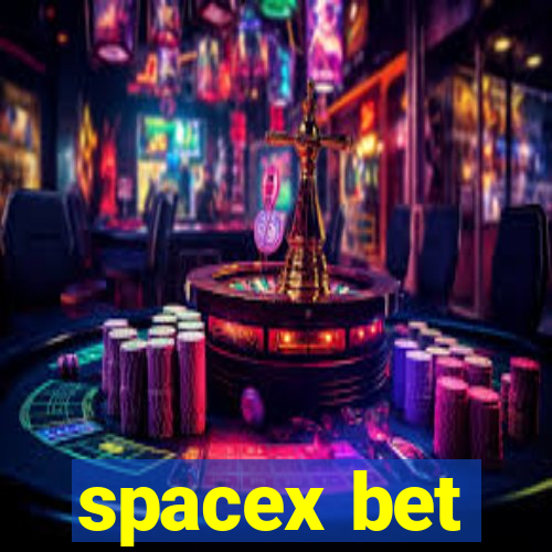 spacex bet