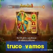 truco vamos torneios online