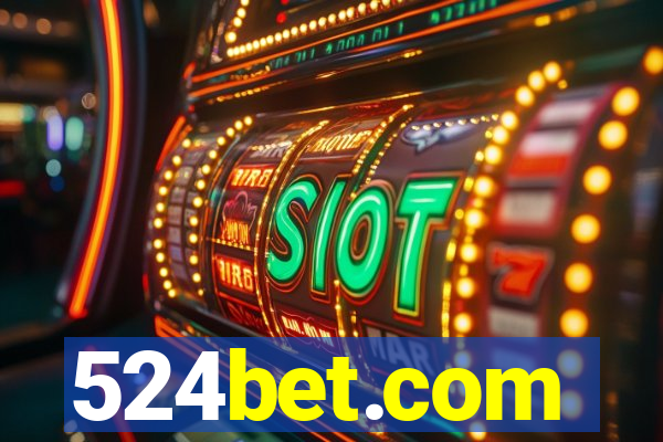 524bet.com