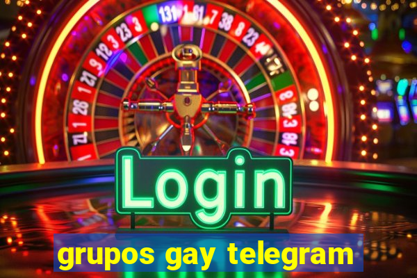 grupos gay telegram