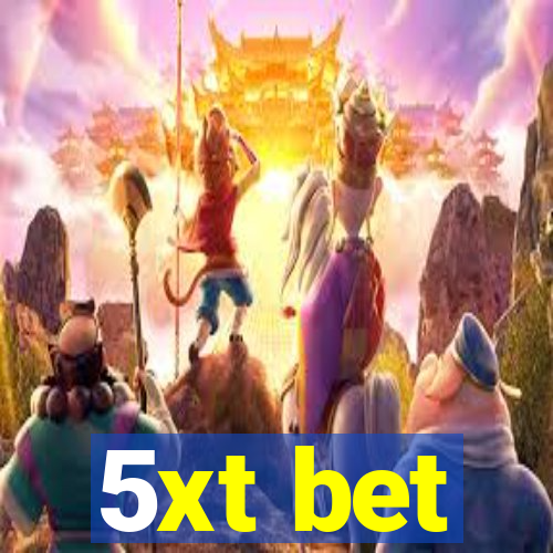 5xt bet