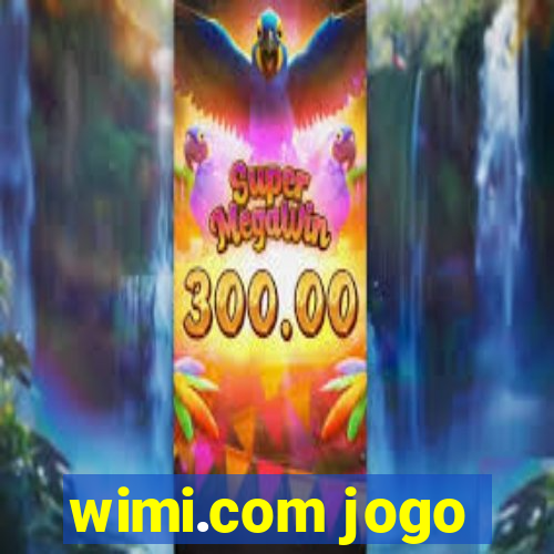 wimi.com jogo