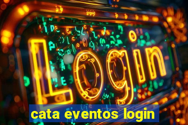 cata eventos login