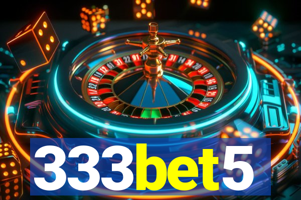 333bet5