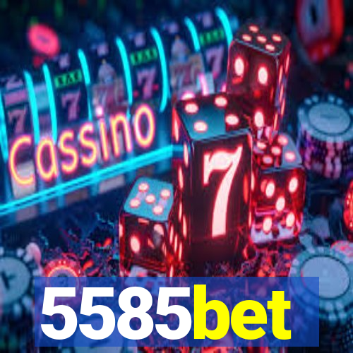 5585bet