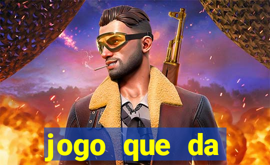 jogo que da dinheiro de verdade sem precisar depositar