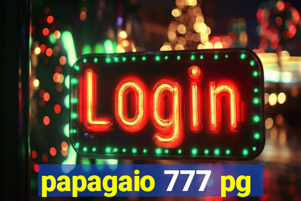 papagaio 777 pg