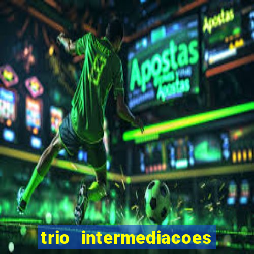 trio intermediacoes jogos online