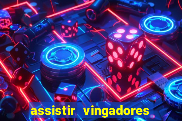 assistir vingadores guerra infinita dublado