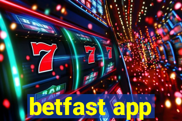 betfast app