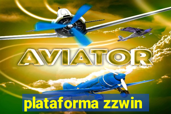 plataforma zzwin