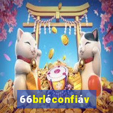 66brléconfiável