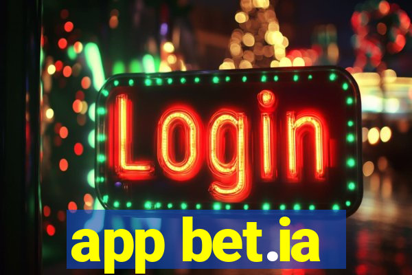 app bet.ia